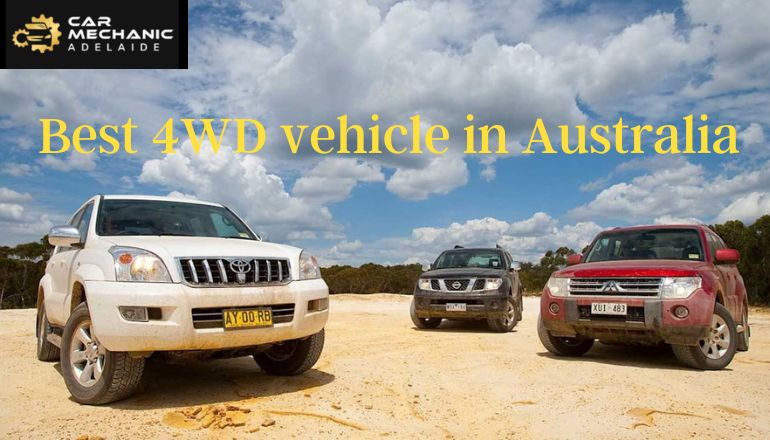 9 Best 4WD vehicle in Australia